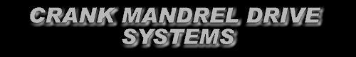 Tin Indian Performance Crank Mandrel Drive Systems for Buicks